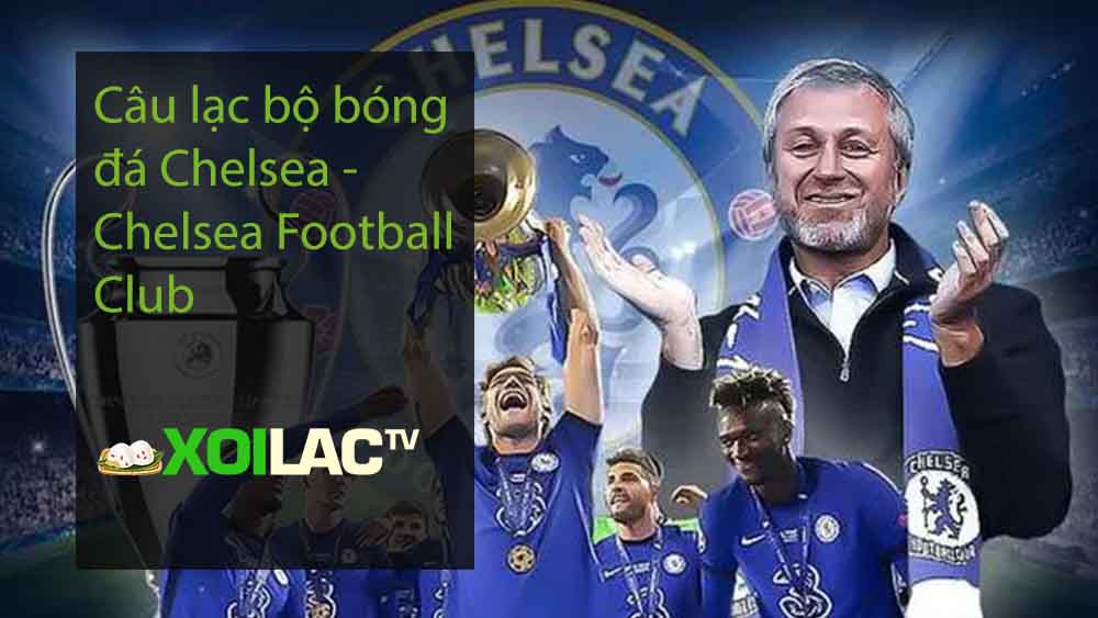 Câu lạc bộ bóng đá Chelsea - Chelsea Football Club